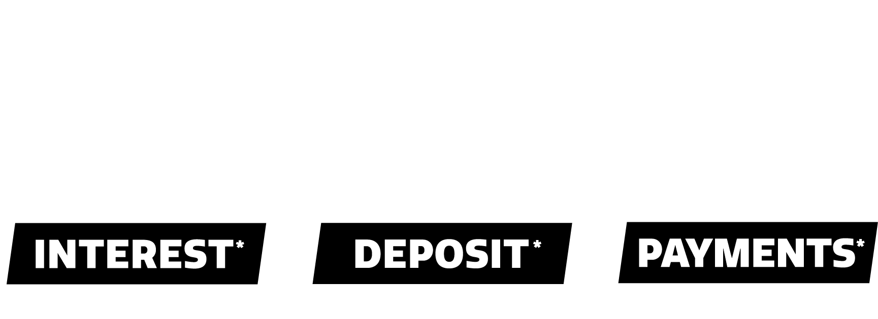 0 interest, 0 deposit 0 payments
